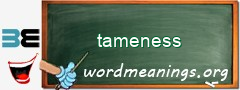 WordMeaning blackboard for tameness